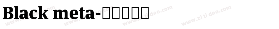 Black meta字体转换